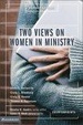 Cover of Two Views on Women in Ministry