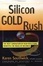 Cover of "Silicon Gold Rush"