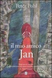 Cover of Il mio amico Jan