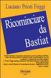 Cover of Ricominciare da Bastiat
