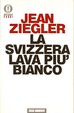 Cover of La Svizzera lava più bianco