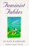 Cover of Feminist Fables