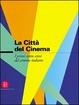 Cover of La citta del cinema