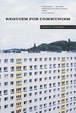 Cover of Requiem for Communism