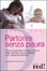 Immagine di Partorire senza paura