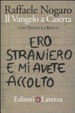 Cover of Ero straniero e mi avete accolto. Il Vangelo a Caserta