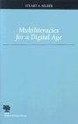 Multiliteracies for a Digital Age (Studies in Writing and Rhetoric)