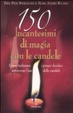 Cover of Centocinquanta incantesimi di magia bianca con le candele