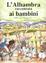 Cover of L'Alhambra raccontata ai bambini