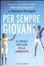 Cover of Per sempre giovani. Il metodo anti-aging per un benessere centenario