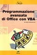 Cover of Programmazione avanzata di Office con VBA
