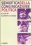 Cover of Semiotica della comunicazione politica