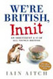 Cover of We're British, Innit