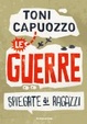 Cover of Le guerre spiegate ai ragazzi