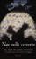 Cover of Noi nella corrente. Tre amici. Un amore. Un'estate. L'estate in cui tutto cambia