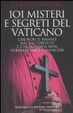 Cover of Centouno segreti e misteri del Vaticano che non ti hanno mai raccontato e che la Chiesa non vorrebbe farti conoscere
