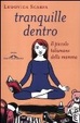 Cover of Tranquille dentro. Il piccolo talismano della mamma
