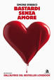 Cover of Bastardi senza amore