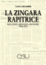 Cover of La zingara rapitrice. Racconti, denunce, sentenze (1986-2007)