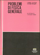 Cover of Problemi di fisica generale