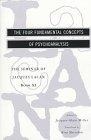The Four Fundamental Concepts of Psychoanalysis (The Seminar of Jacques Lacan , Book 11)