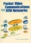 Cover of "Packet Video Communications over Atm Networks"
