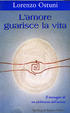 Cover of L' amore guarisce la vita