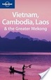 Cover of Vietnam Cambodia Laos and the Greater Mekong