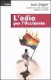 Cover of L'odio per l'Occidente