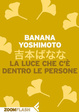 Cover of La luce che c'è dentro le persone