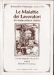 Cover of Le malattie dei lavoratori