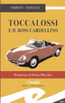Cover of Toccalossi e il boss Cardellino