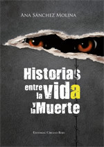 Más sobre Historias entre la vida y la muerte