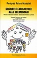 Cover of Socrate e Aristotele alle elementari