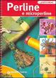Cover of Perline e microperline