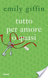 Cover of Tutto per amore o quasi