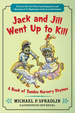 Cover of Jack and Jill Went Up to Kill
