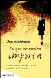 Cover of Lo que de verdad importa