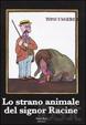 Cover of Lo strano animale del signor Racine