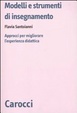 Cover of Modelli e strumenti di insegnamento. Approcci per migliorare l'esperienza didattica