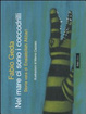 Cover of Nel mare ci sono i coccodrilli. Storia vera di Enaiatollah Akbari