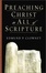 Cover of "Preaching Christ in All of Scripture"