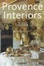 Cover of Provence Interiors