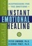 Cover of Instant Emotional Healing