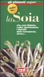 Cover of Tutto su... la Soia