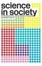 Cover of 'Science In Society'