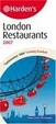 Cover of Hardens London Restaurants 2007