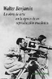Cover of La obra de arte en la época de su reproducción mecánica