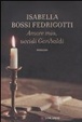 Cover of Amore mio, uccidi Garibaldi