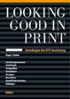 Cover of Looking Good in Print. Grundlagen der DTP-Gestaltung.
